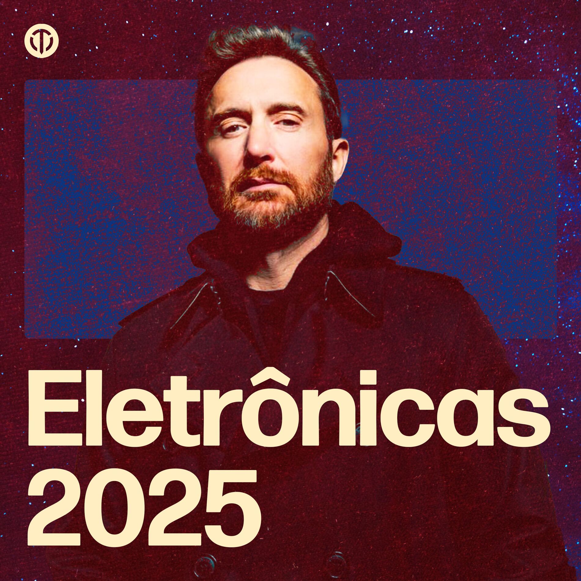 Cover of playlist Eletrônicas 2025 ∙ Música Eletrônica