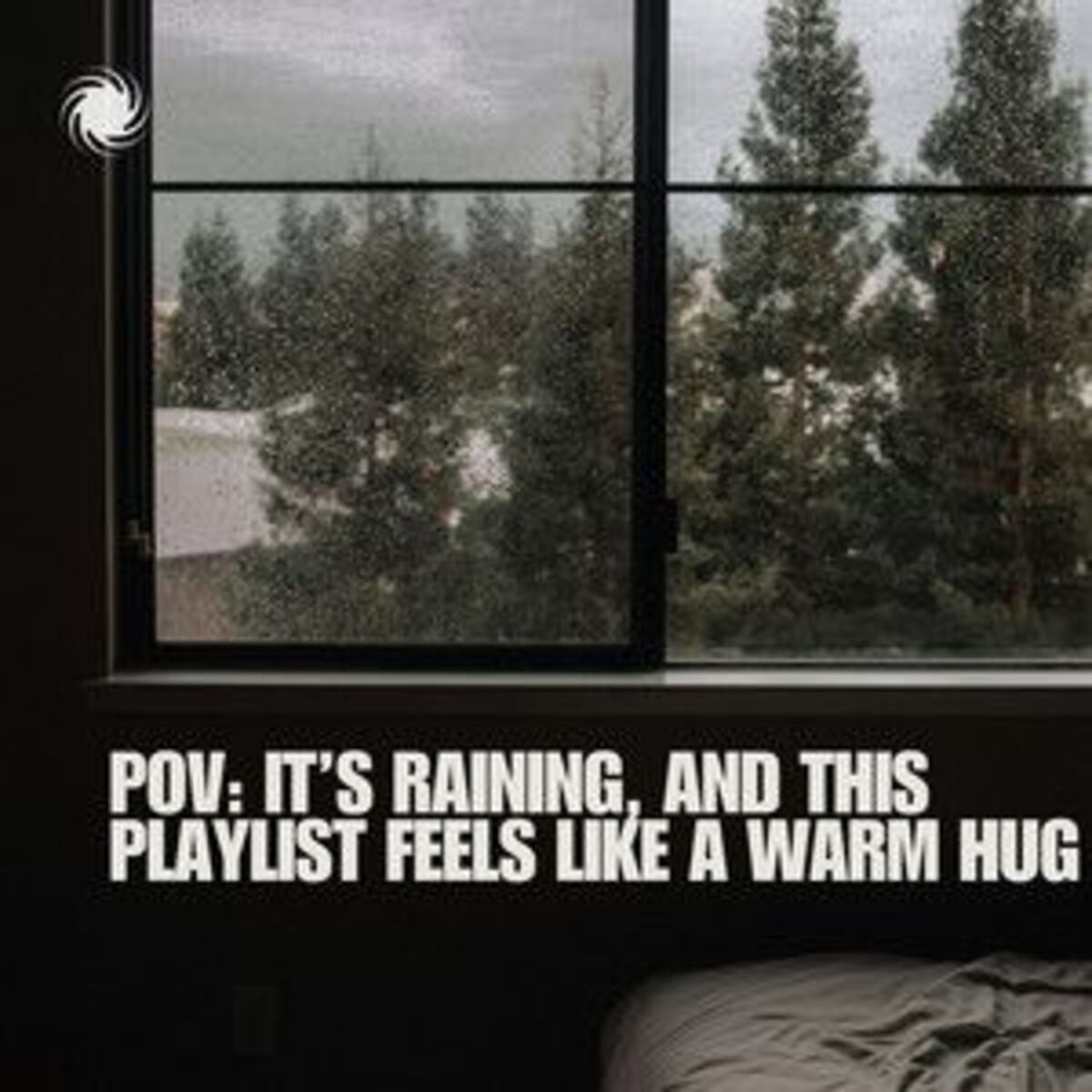 Cover of playlist POV: It’s raining, and this playlist feels like a 