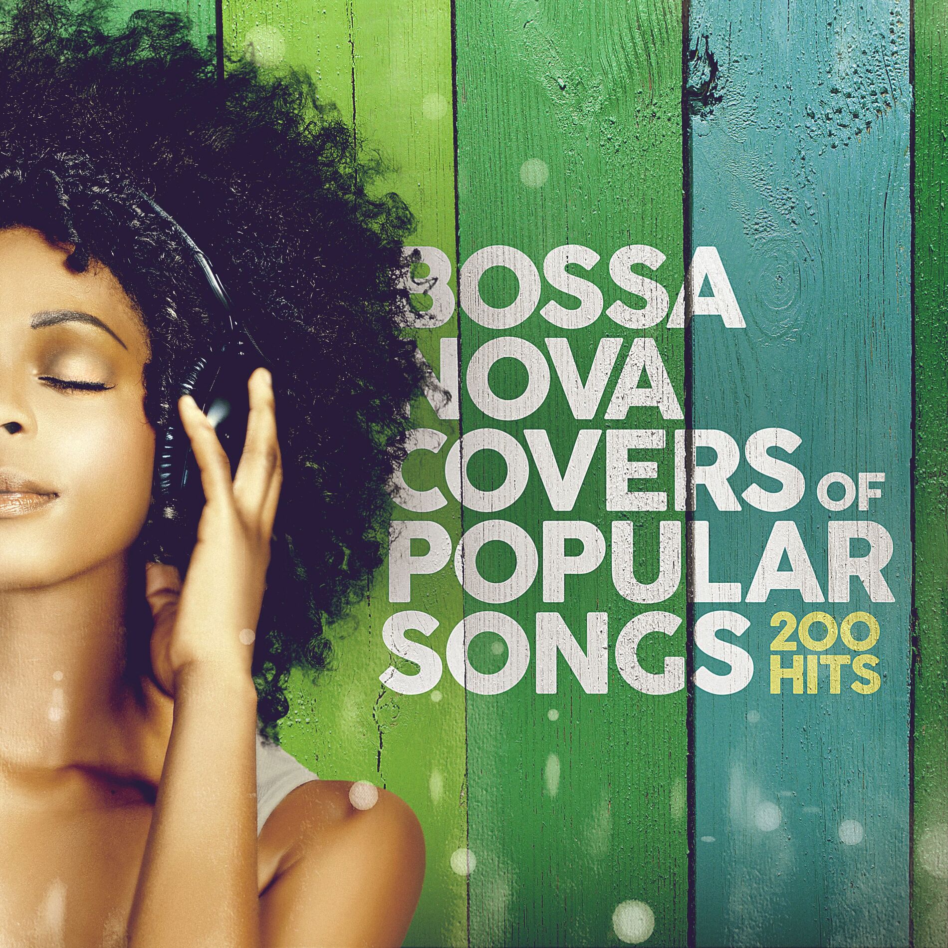 Cover of playlist BOSSANOVA COVERS OF POPULAR SONGS + 200 HITS