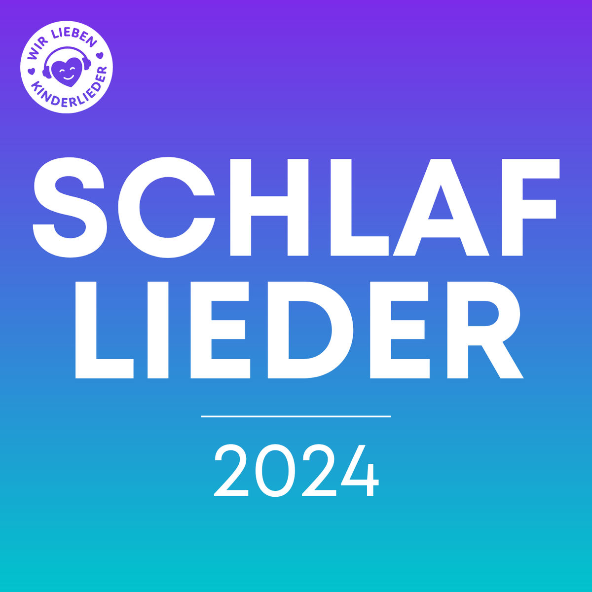 Cover of playlist Schlaflieder 2024 😴 Die besten Kinderlieder zum E