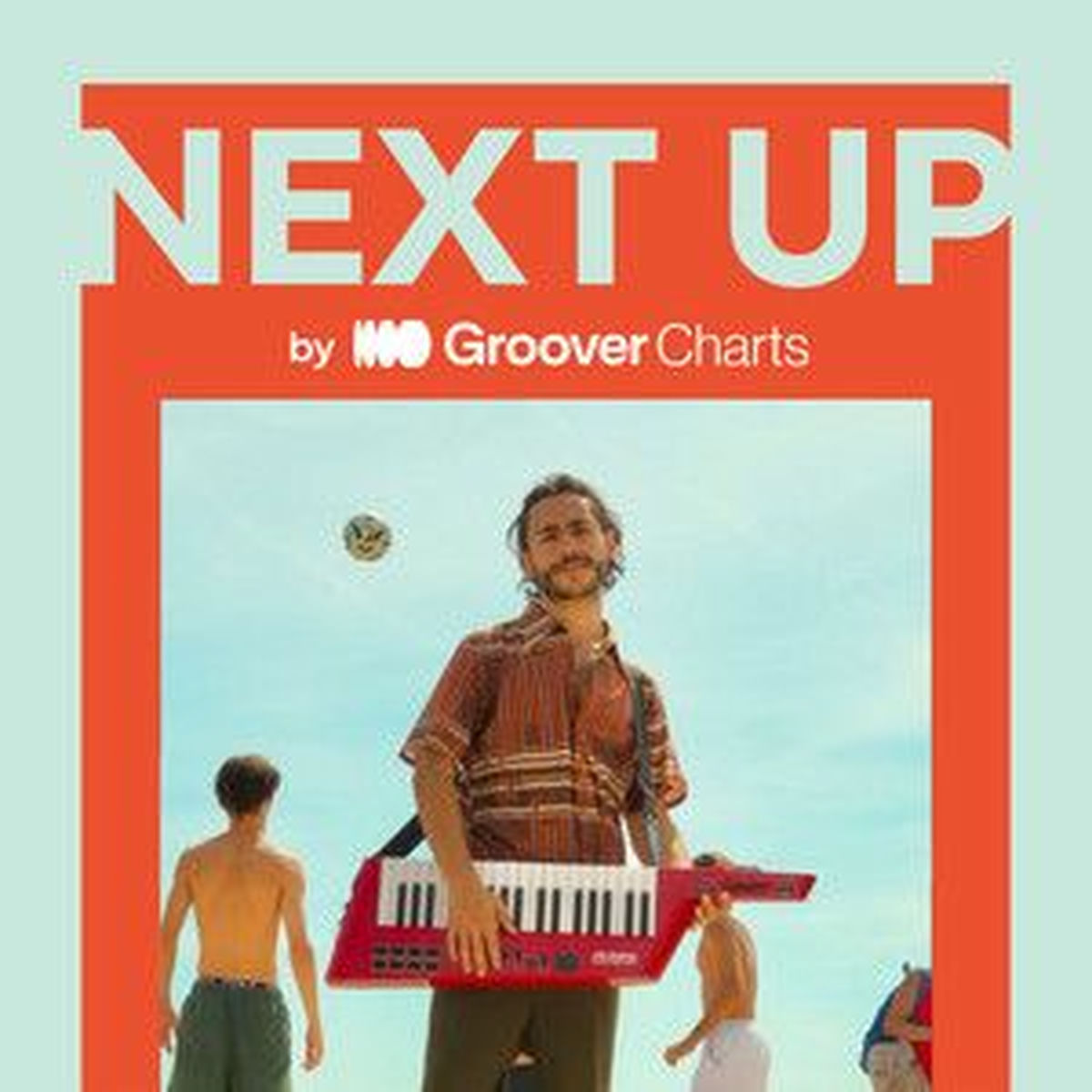 Cover of playlist Next Up by Groover Charts