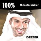 100% Mutref Al Mutref - مطرف المطرف
