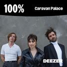 100% Caravan Palace