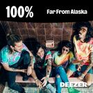 100% Far From Alaska