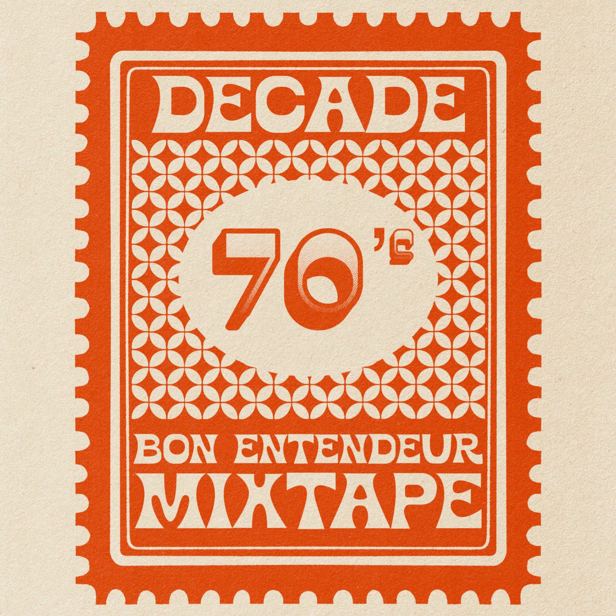 Cover of playlist BON ENTENDEUR - DECADE 70’s