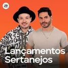 Lançamentos Sertanejo 2025 🔥 Sertanejo Atualizado