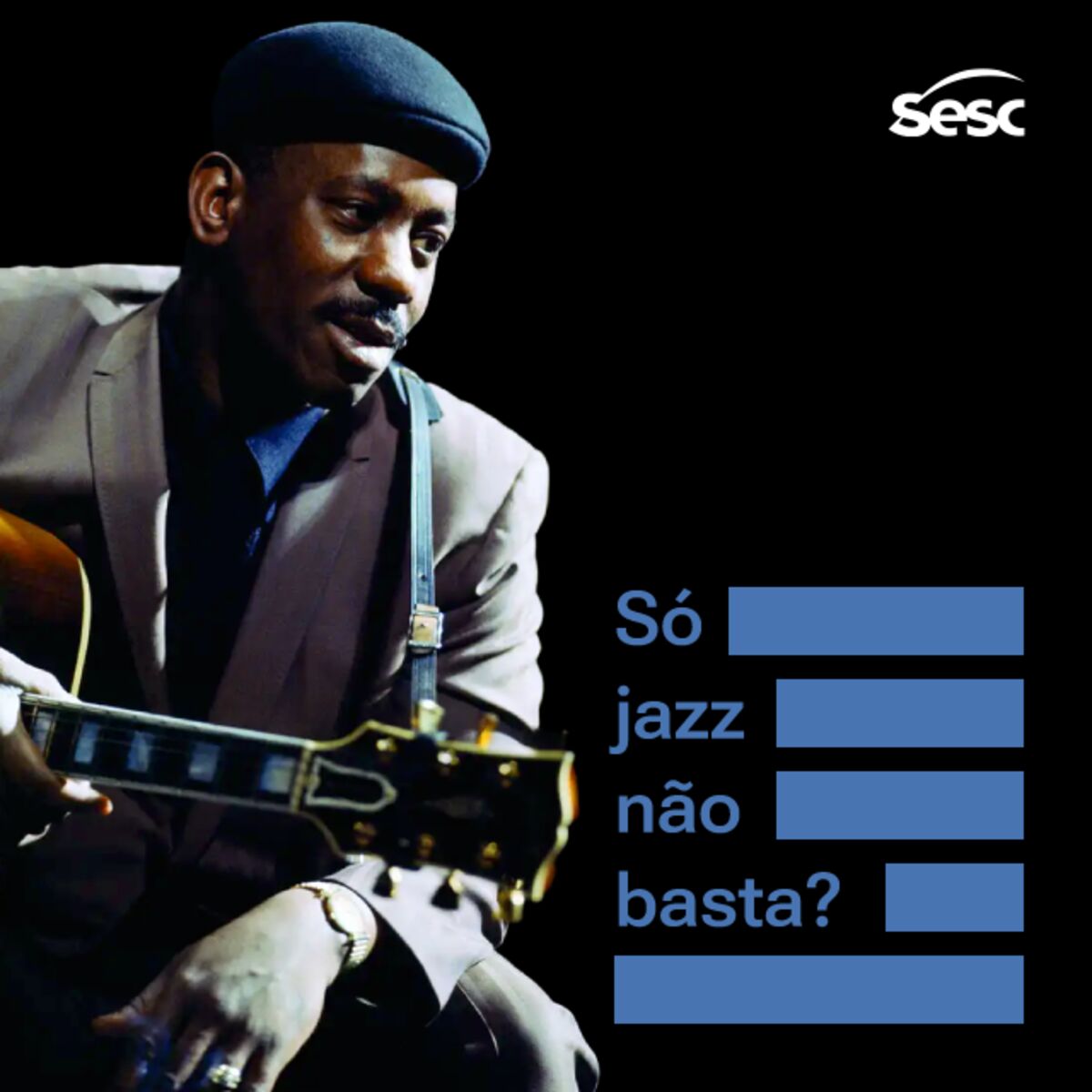Cover of playlist Só Jazz não basta?