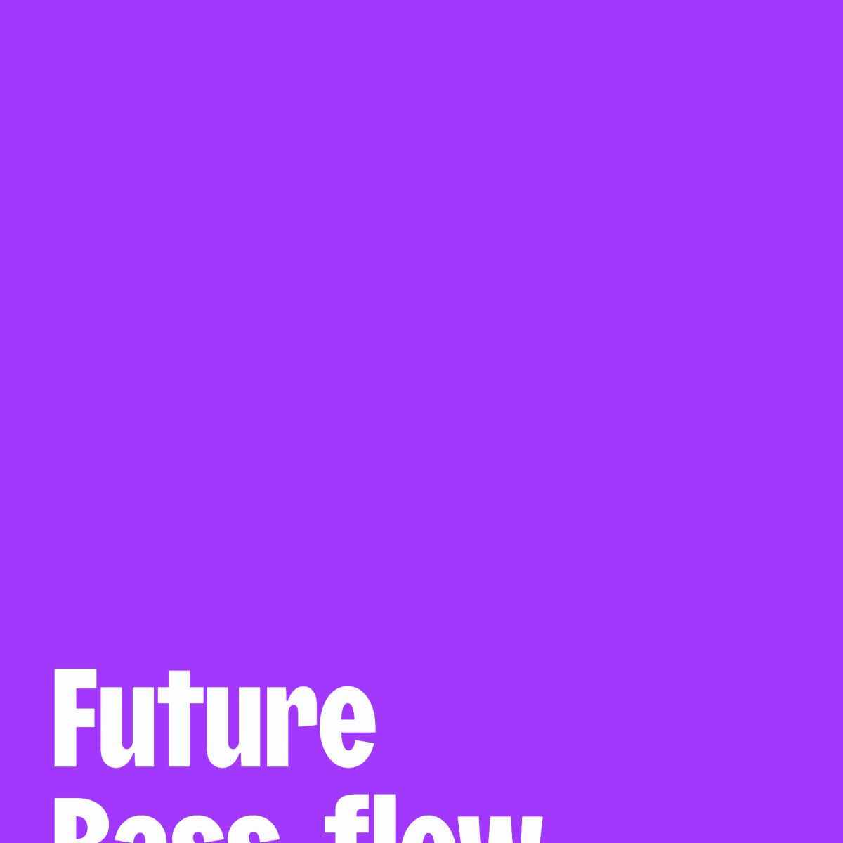 Cover of playlist Future Bass_flow