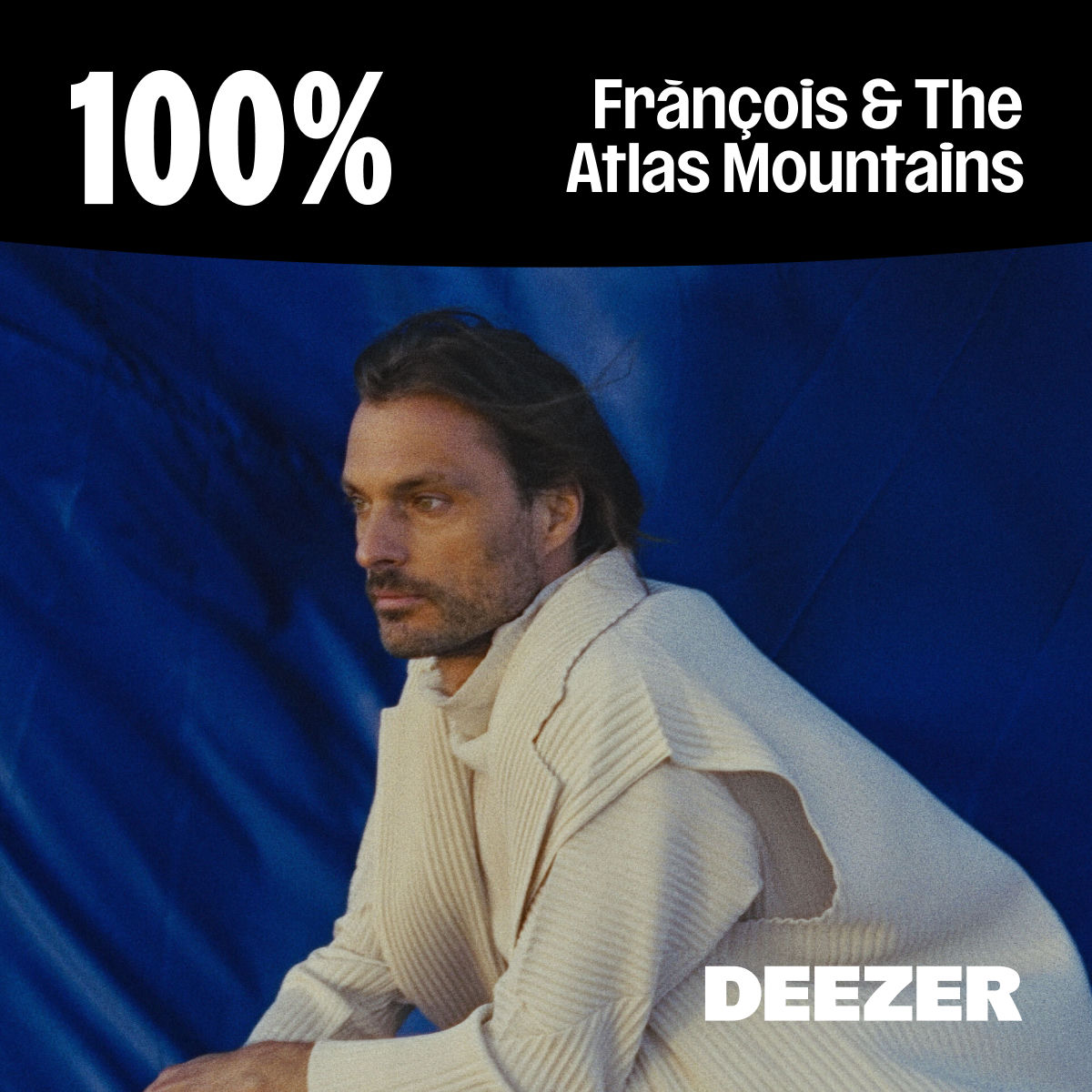 Cover of playlist 100% Frànçois & The Atlas Mountains