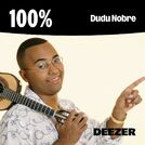 100% Dudu Nobre