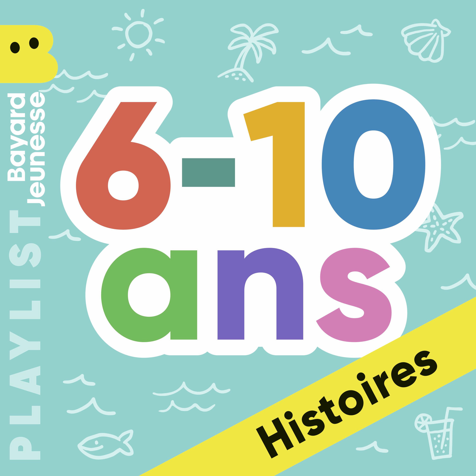 Cover of playlist Histoires et héros Bayard Jeunesse (6-10 ans)