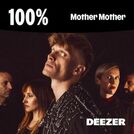 100% Mother Mother