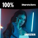 100% Dhurata Dora