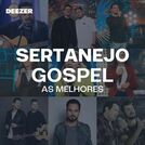 Sertanejo Gospel: As Melhores