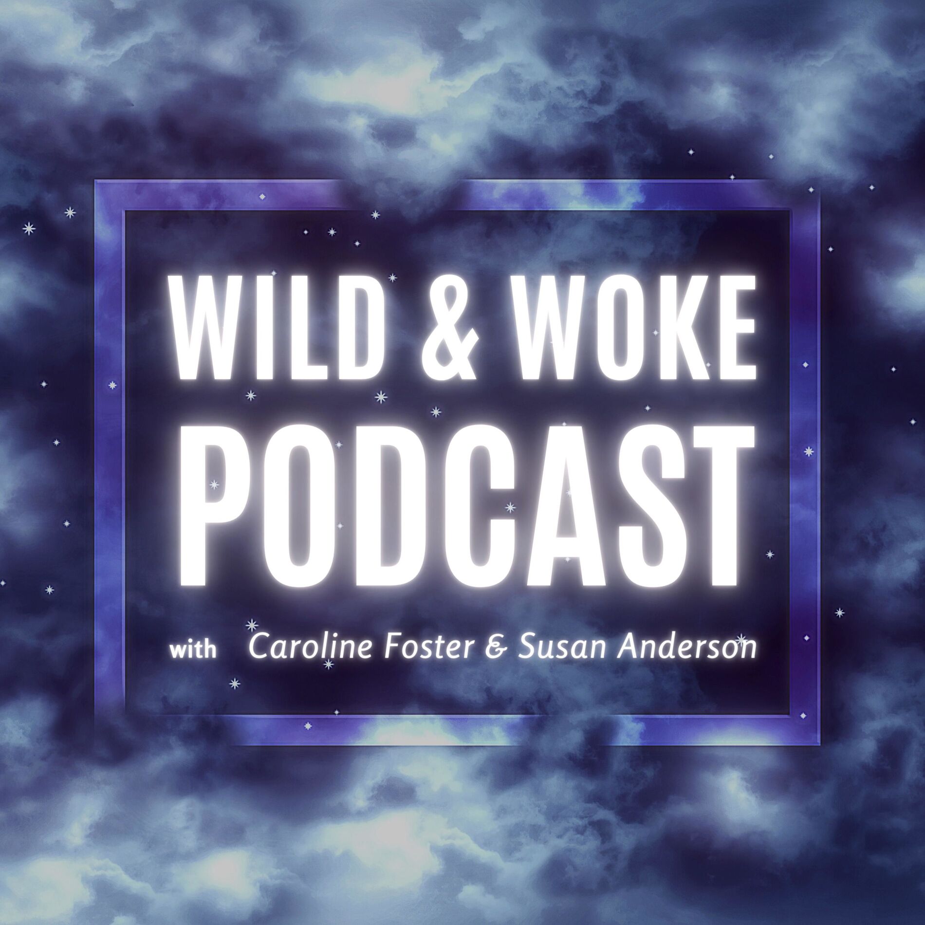Show cover of Wild and Woke Podcast
