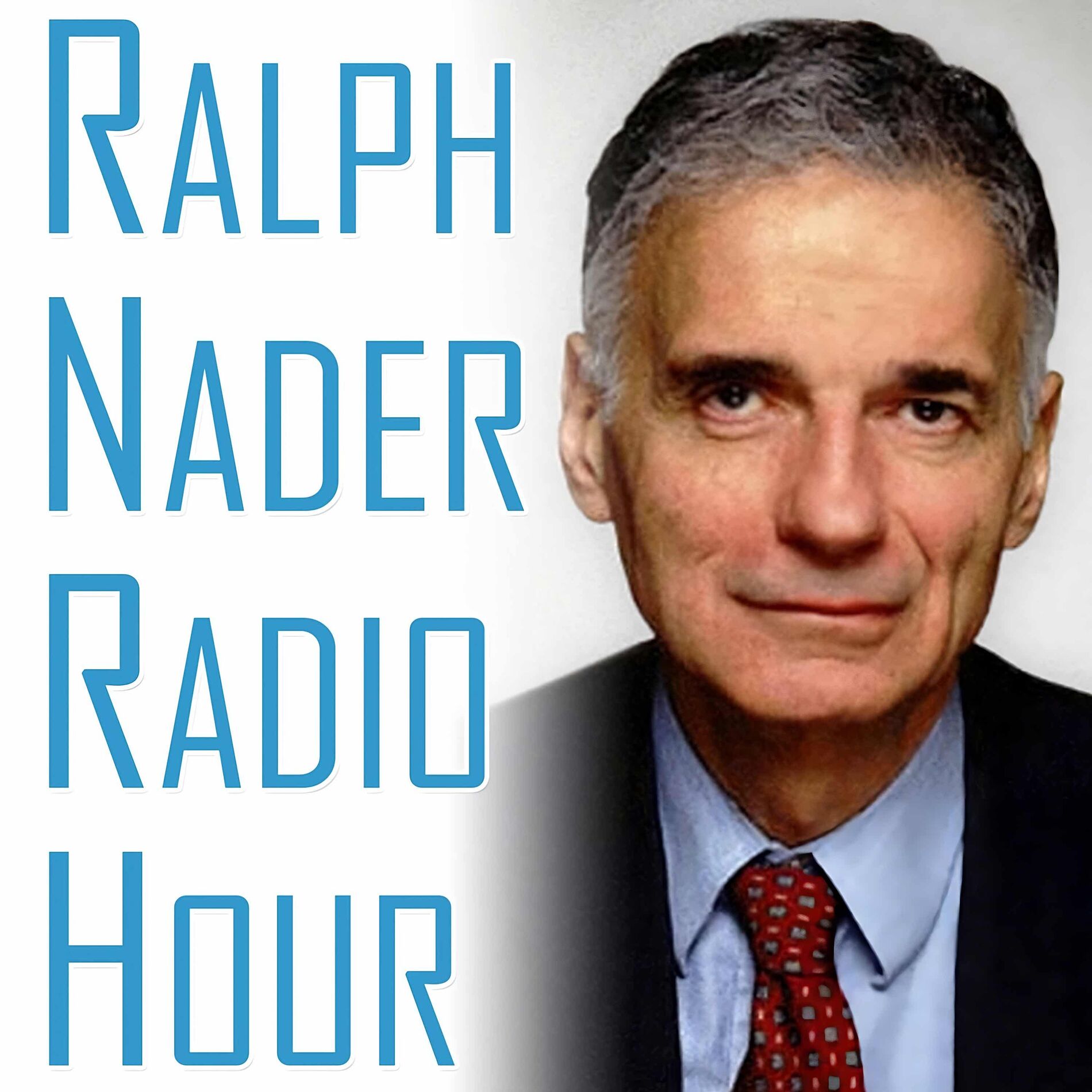 Show cover of Ralph Nader Radio Hour
