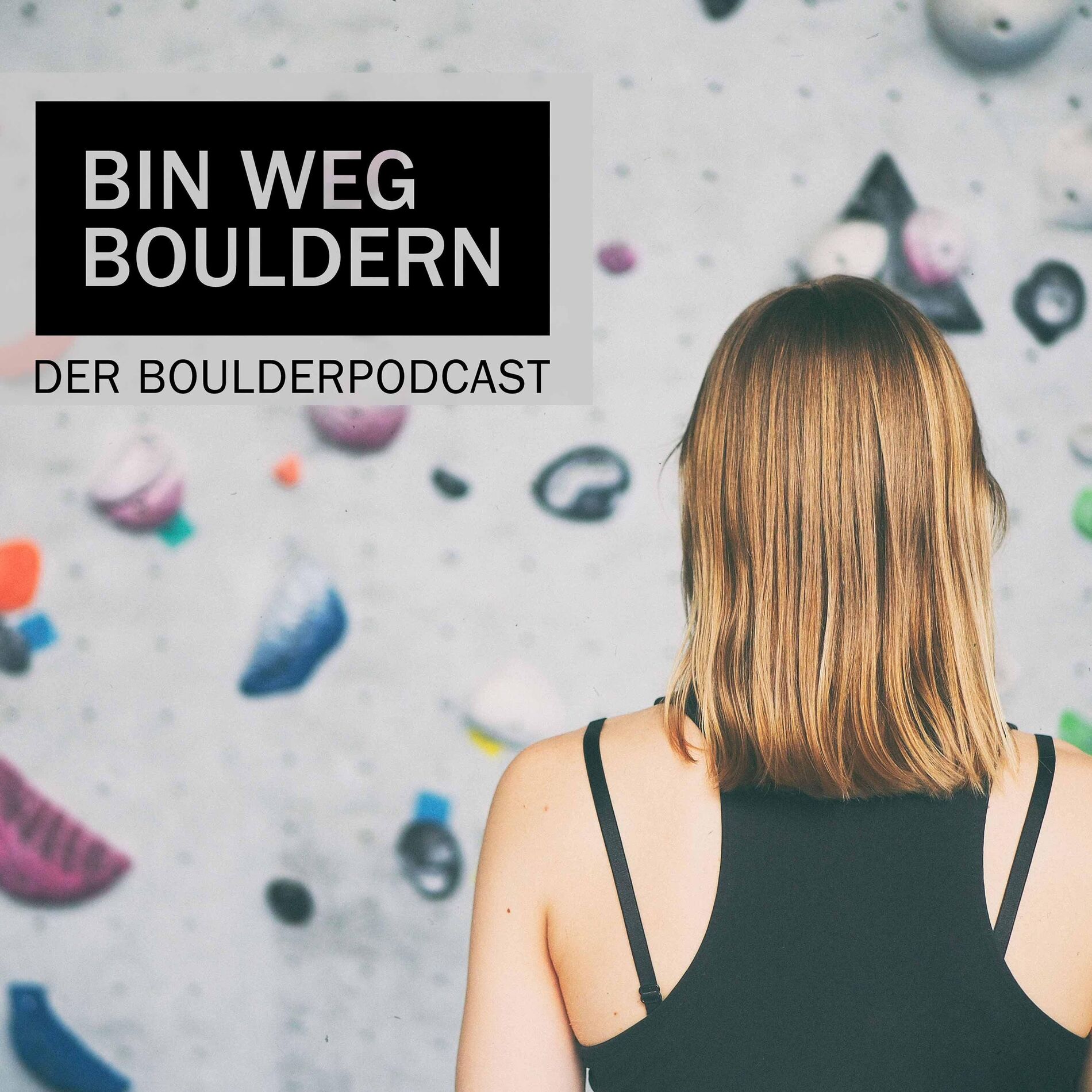 Show cover of Bin weg bouldern