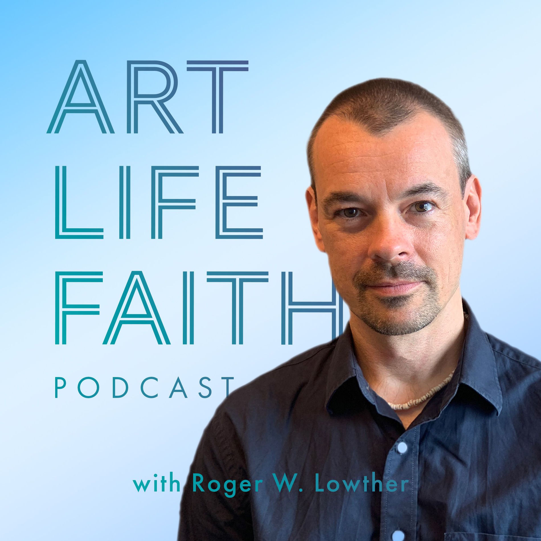 Show cover of Art Life Faith Podcast
