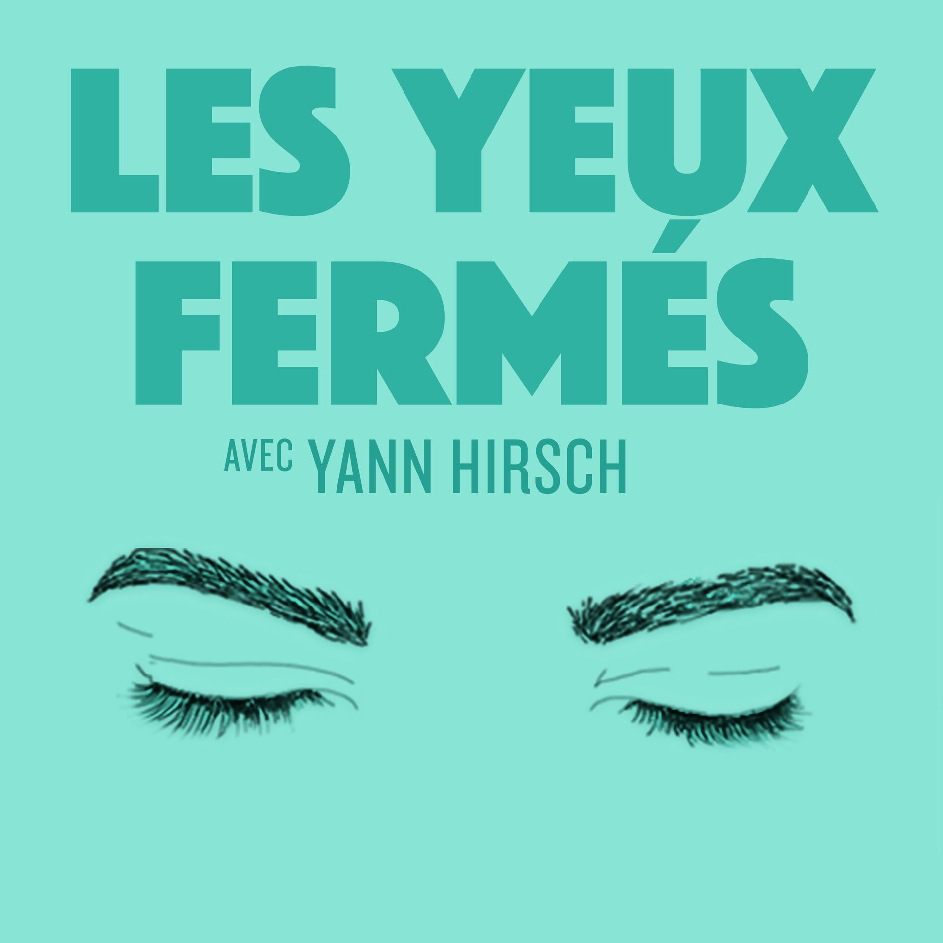 Show cover of Les Yeux Fermés