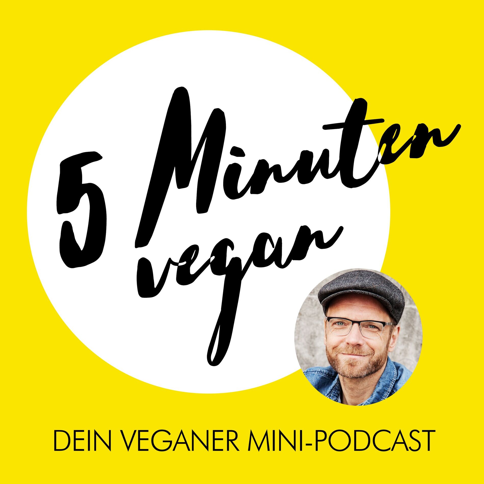 Show cover of 5 Minuten vegan - Dein veganer Mini-Podcast