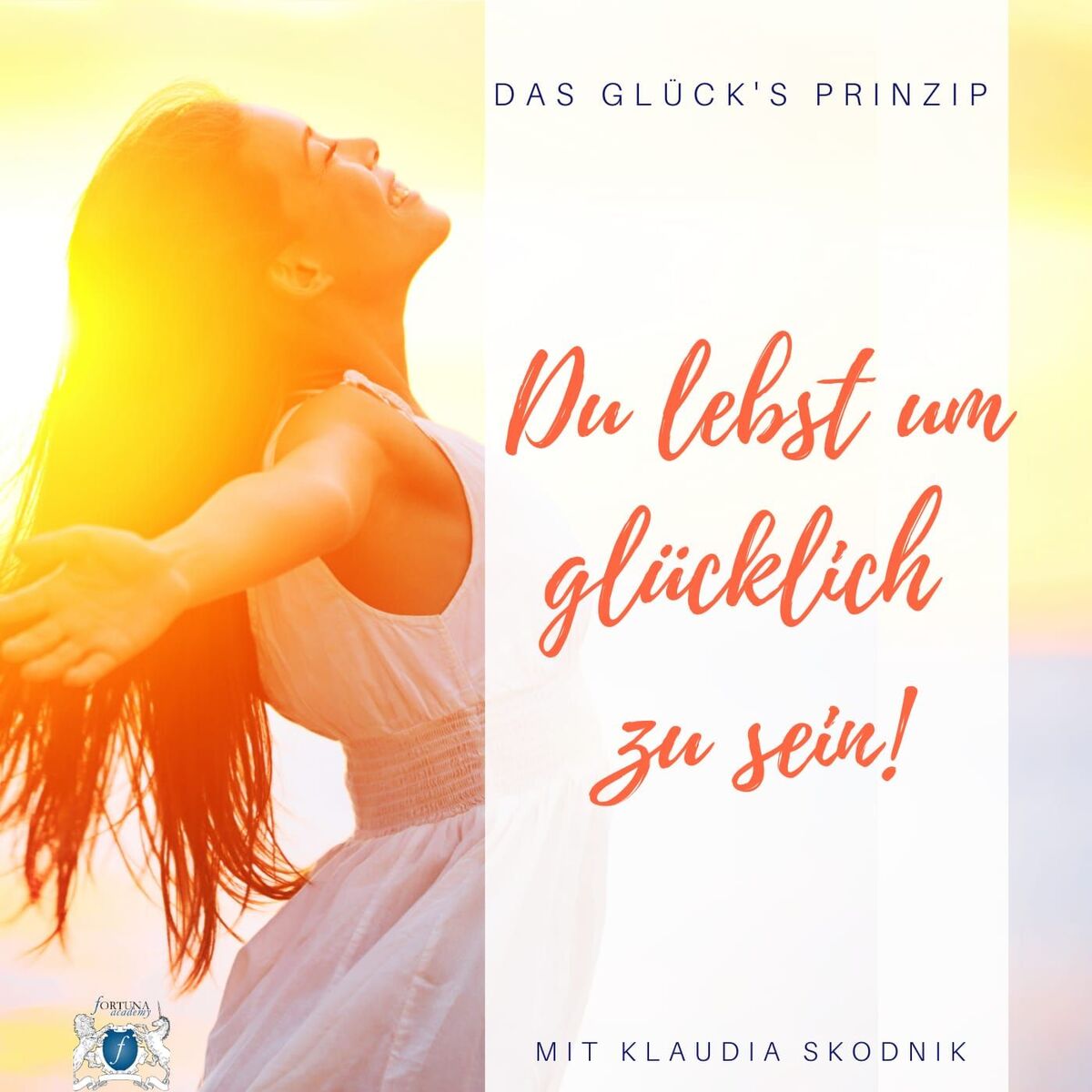 Show cover of GLÜCKs Prinzip - Du lebst um glücklich zu sein