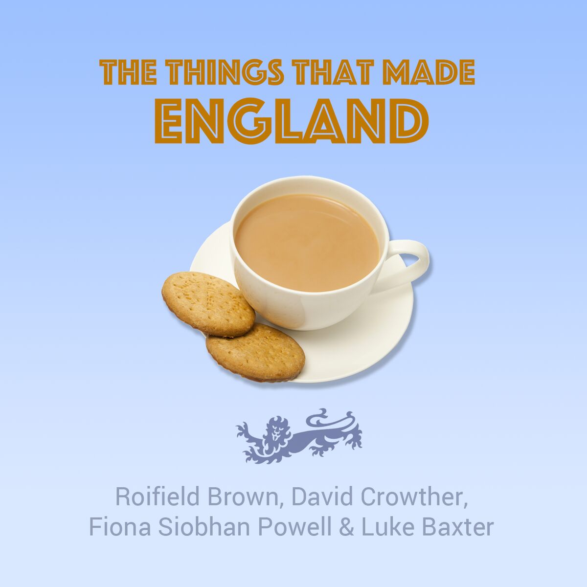 Show cover of The Things That Made England
