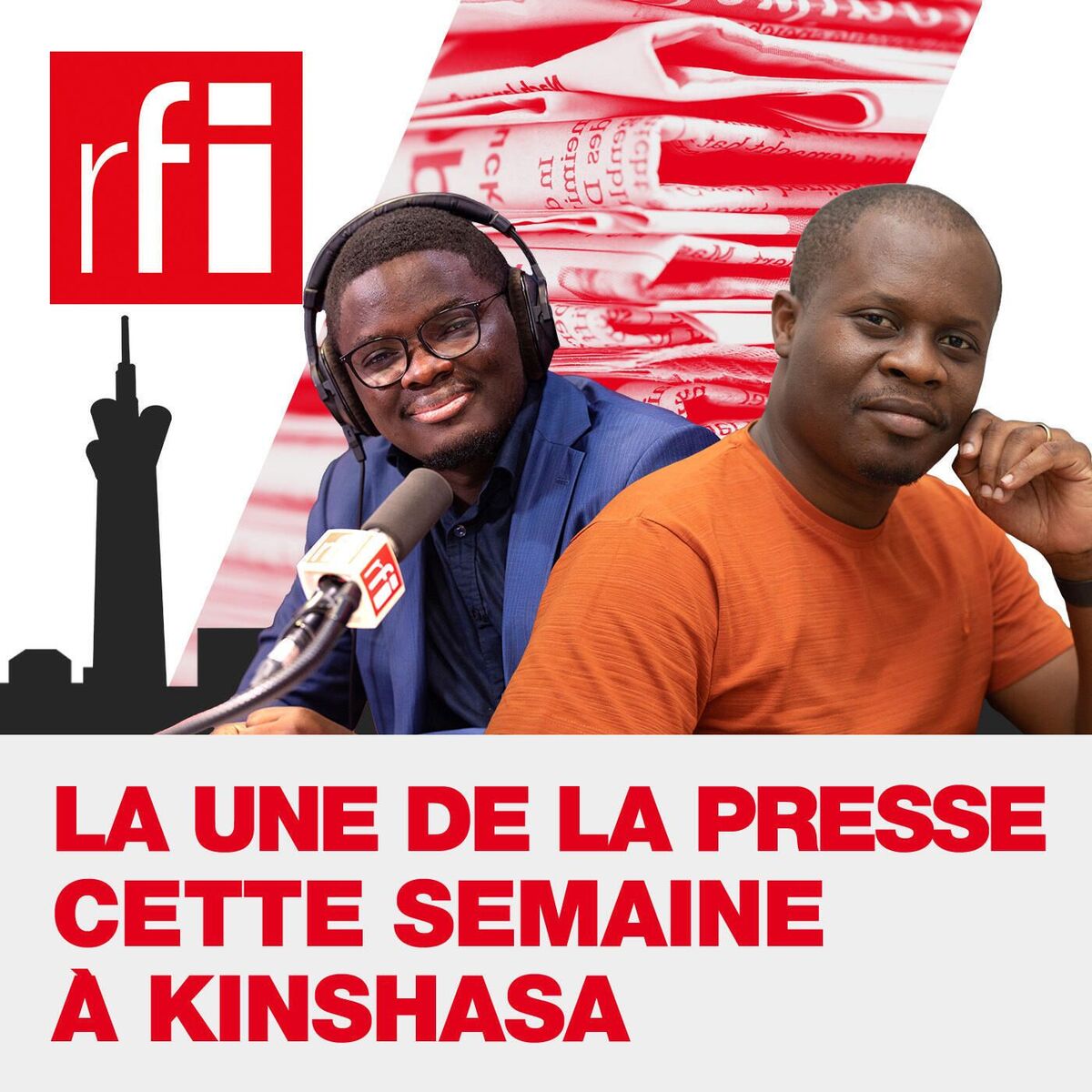 Show cover of La Une de la presse cette semaine à Kinshasa