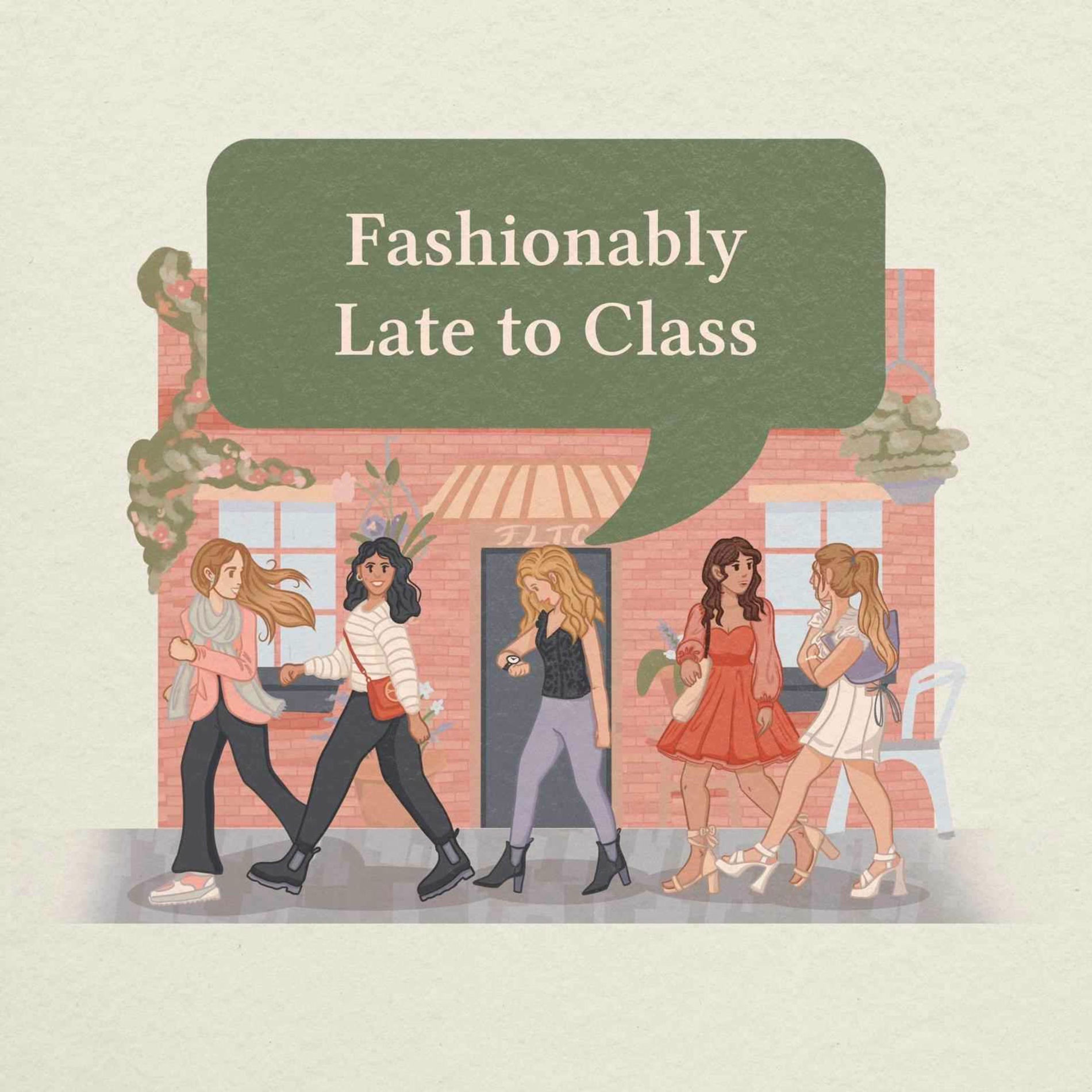 Show cover of Fashionably Late To Class