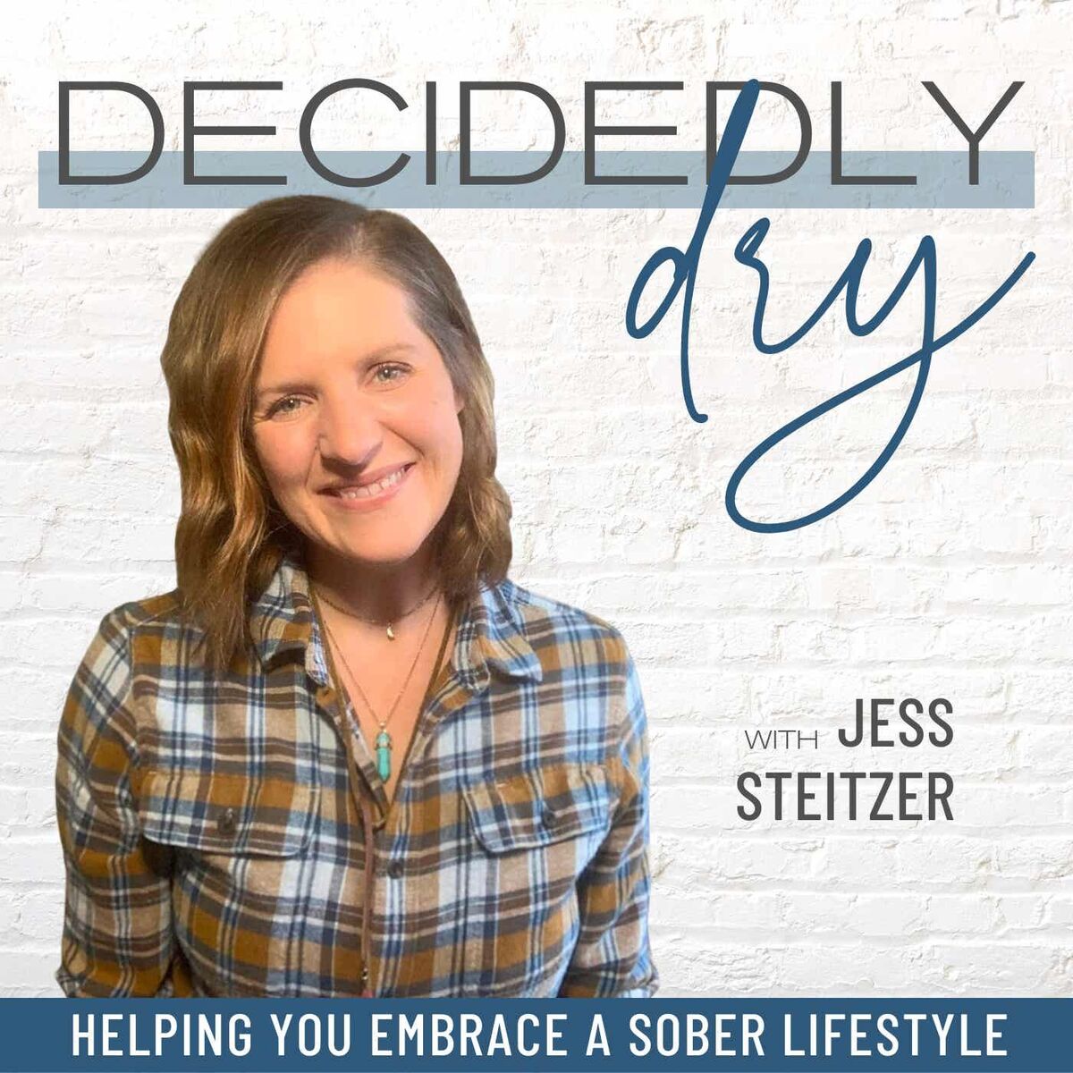 Show cover of Decidedly Dry - Sobriety, Alcohol-Free Living, Quit Drinking, Sober Curious