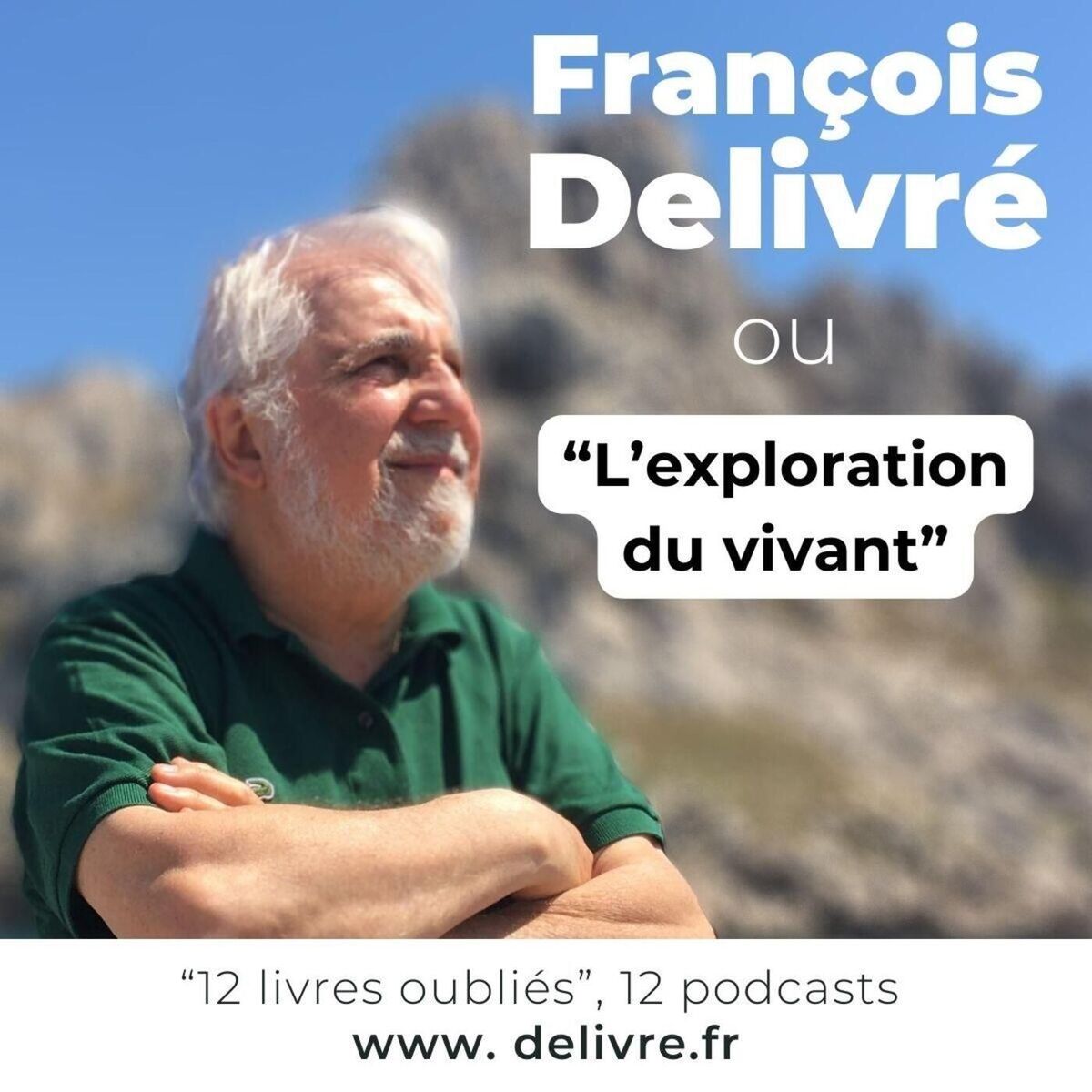 Show cover of François Delivré ou l'exploration du vivant
