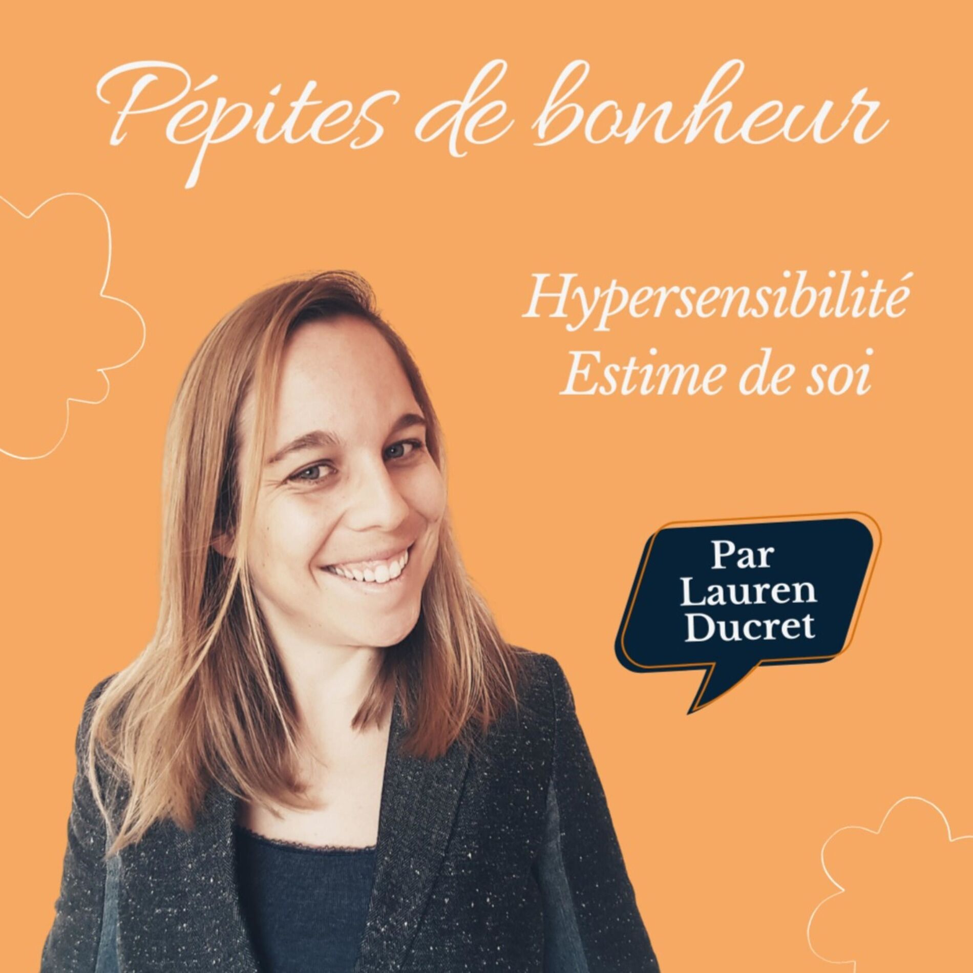 Show cover of Les podcasts de Pépites de bonheur - hypersensibilité