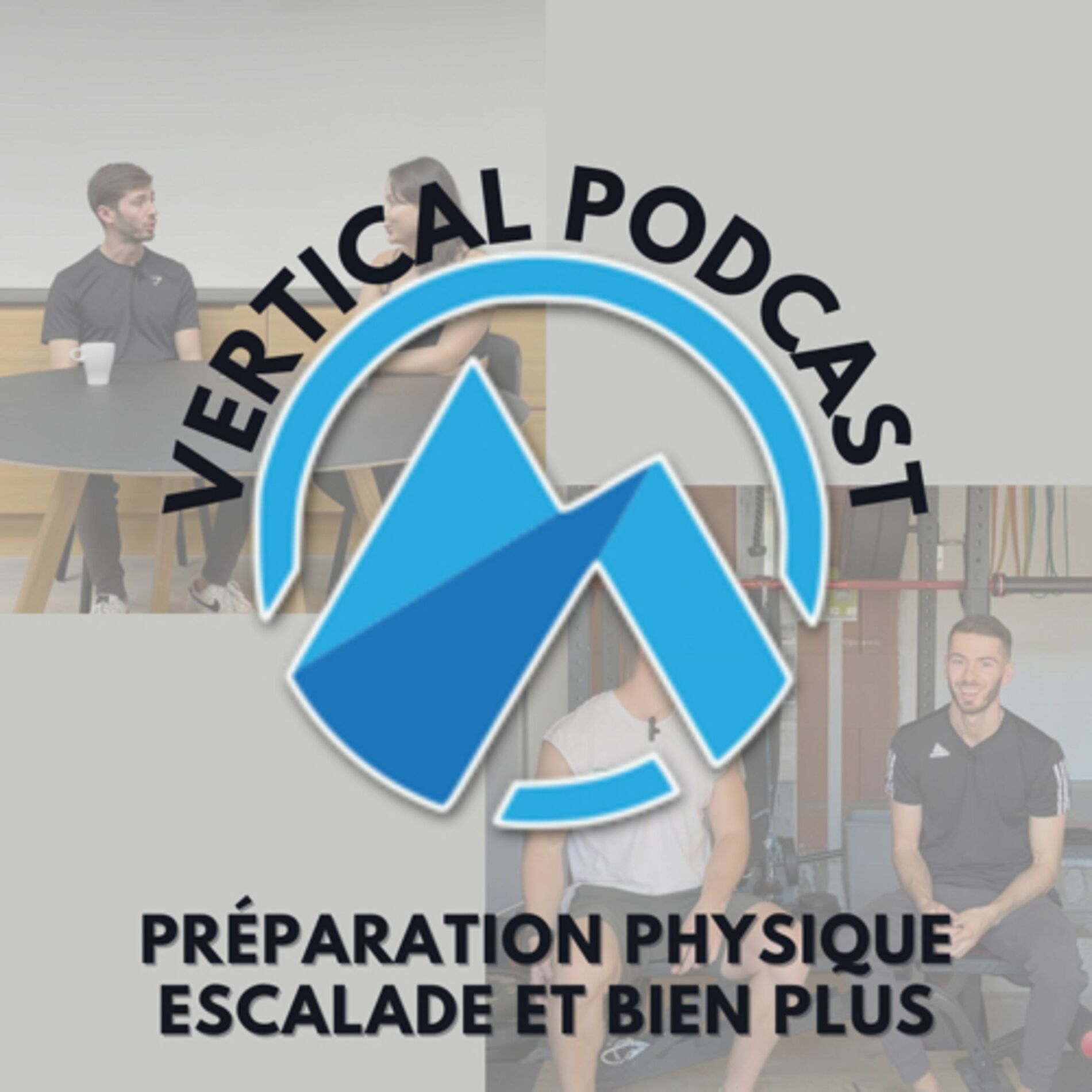 Show cover of Vertical Podcast : Préparation physique en escalade et bien plus