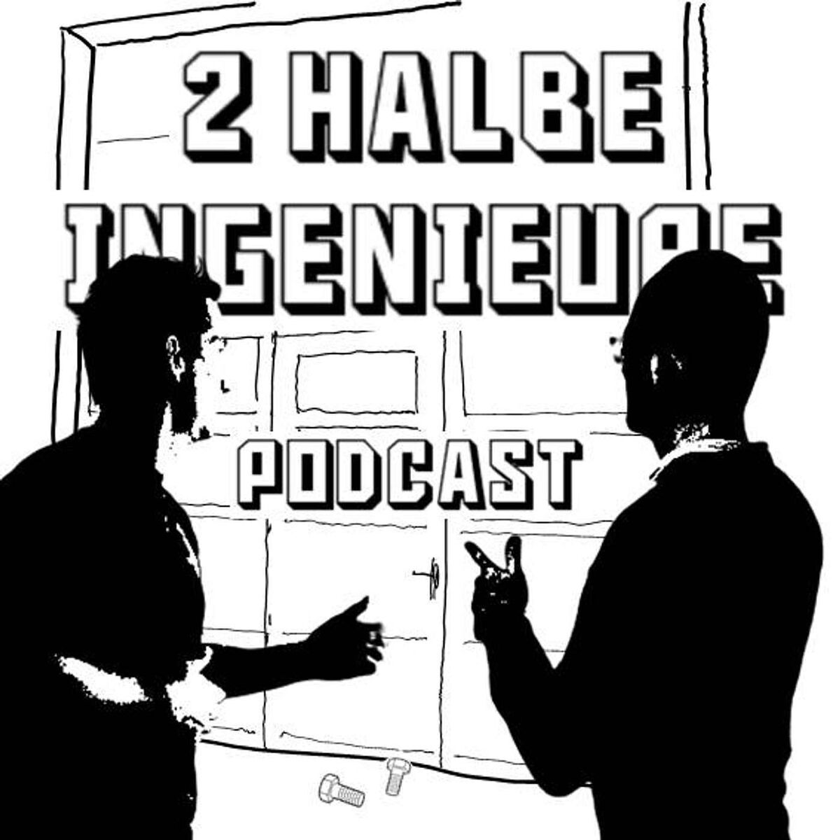 Show cover of 2 Halbe Ingenieure - Podcast