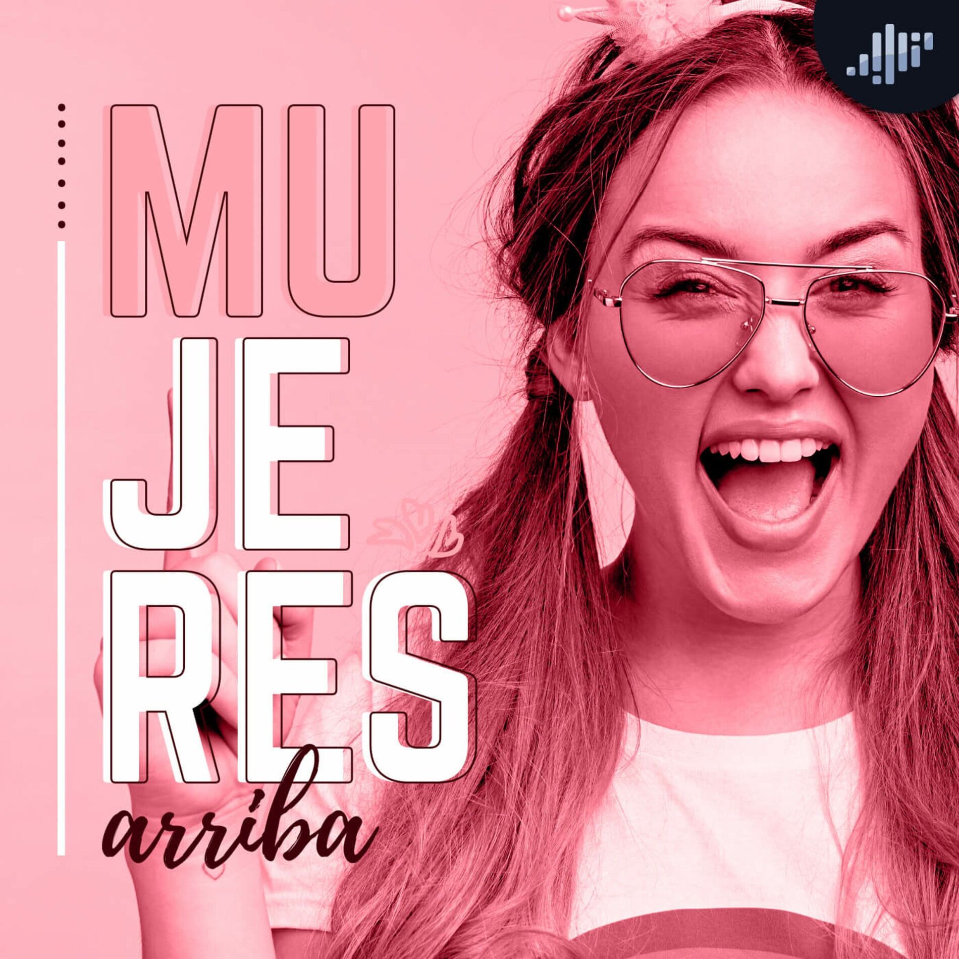 Show cover of Mujeres Arriba | PIA Podcast