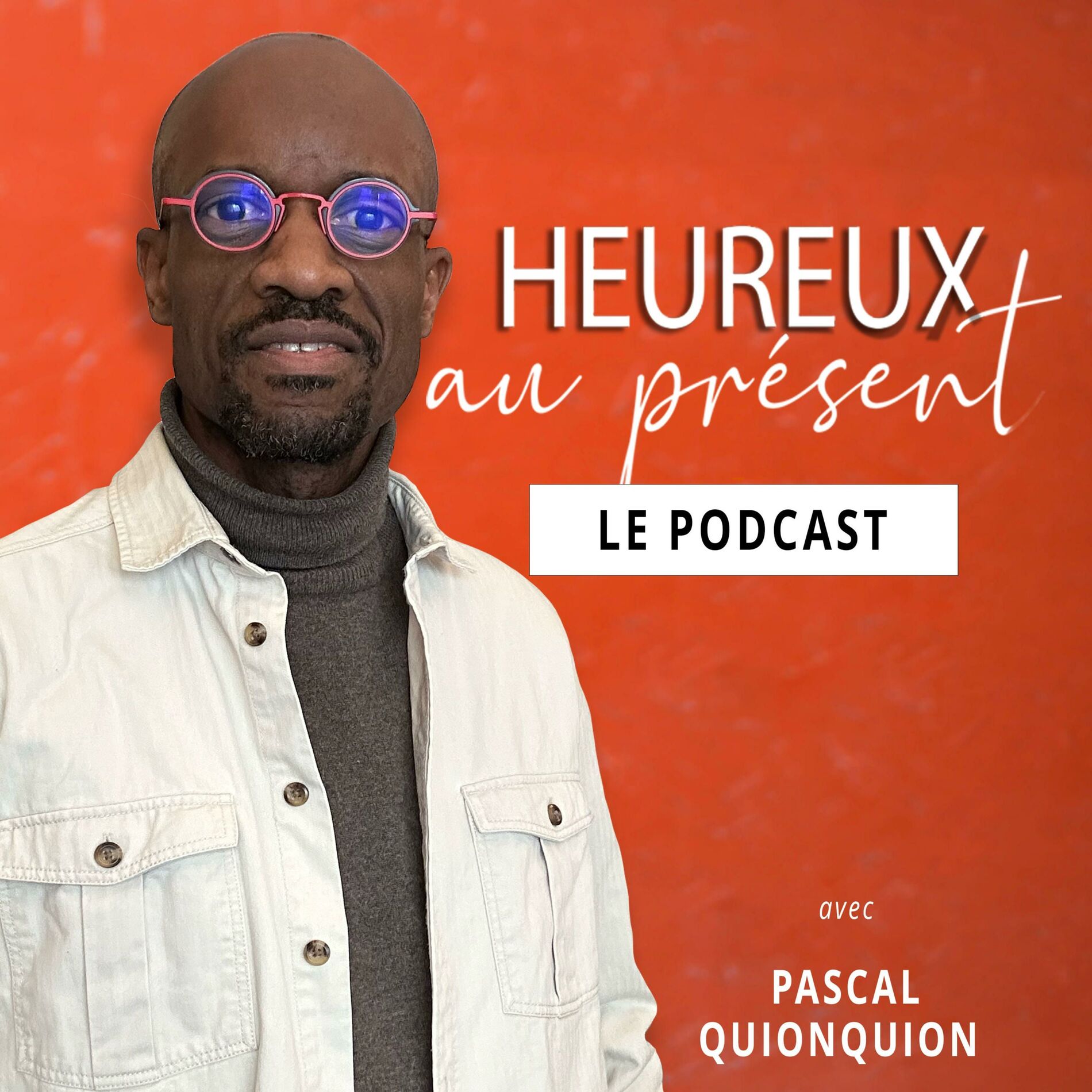 Show cover of Heureux au présent - Pascal Quionquion