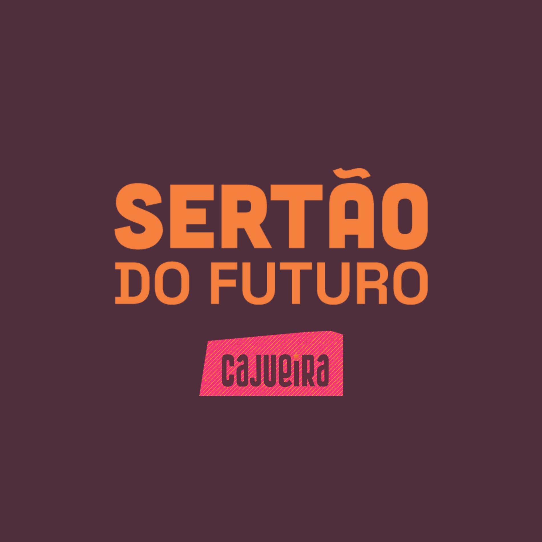 Show cover of Sertão do Futuro - Cajueira