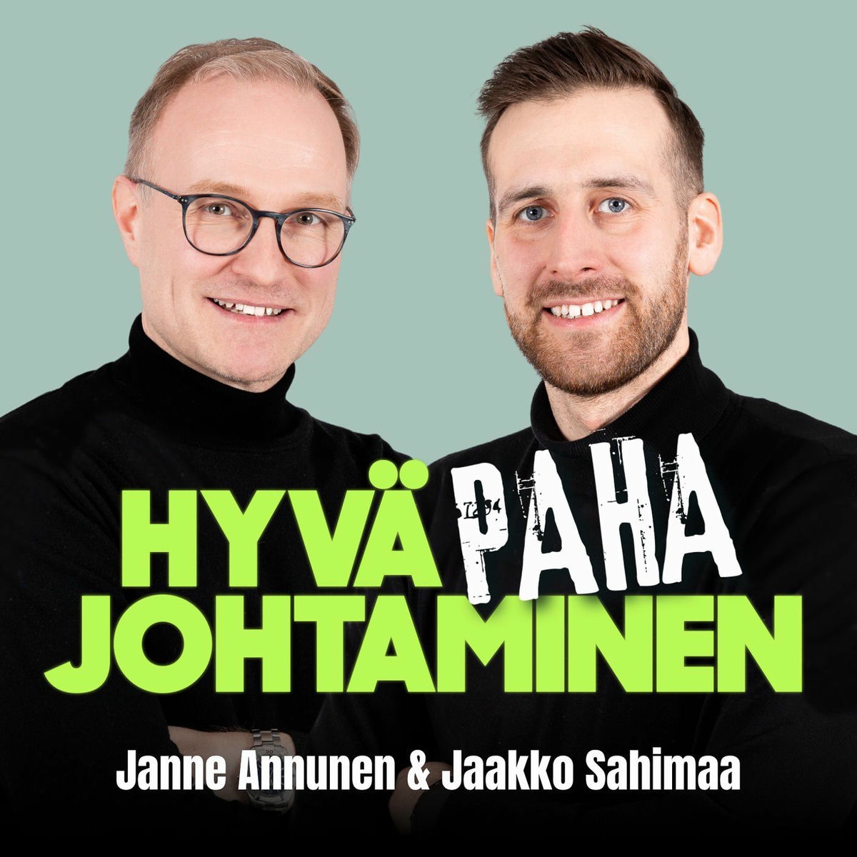 Show cover of Hyvä paha johtaminen