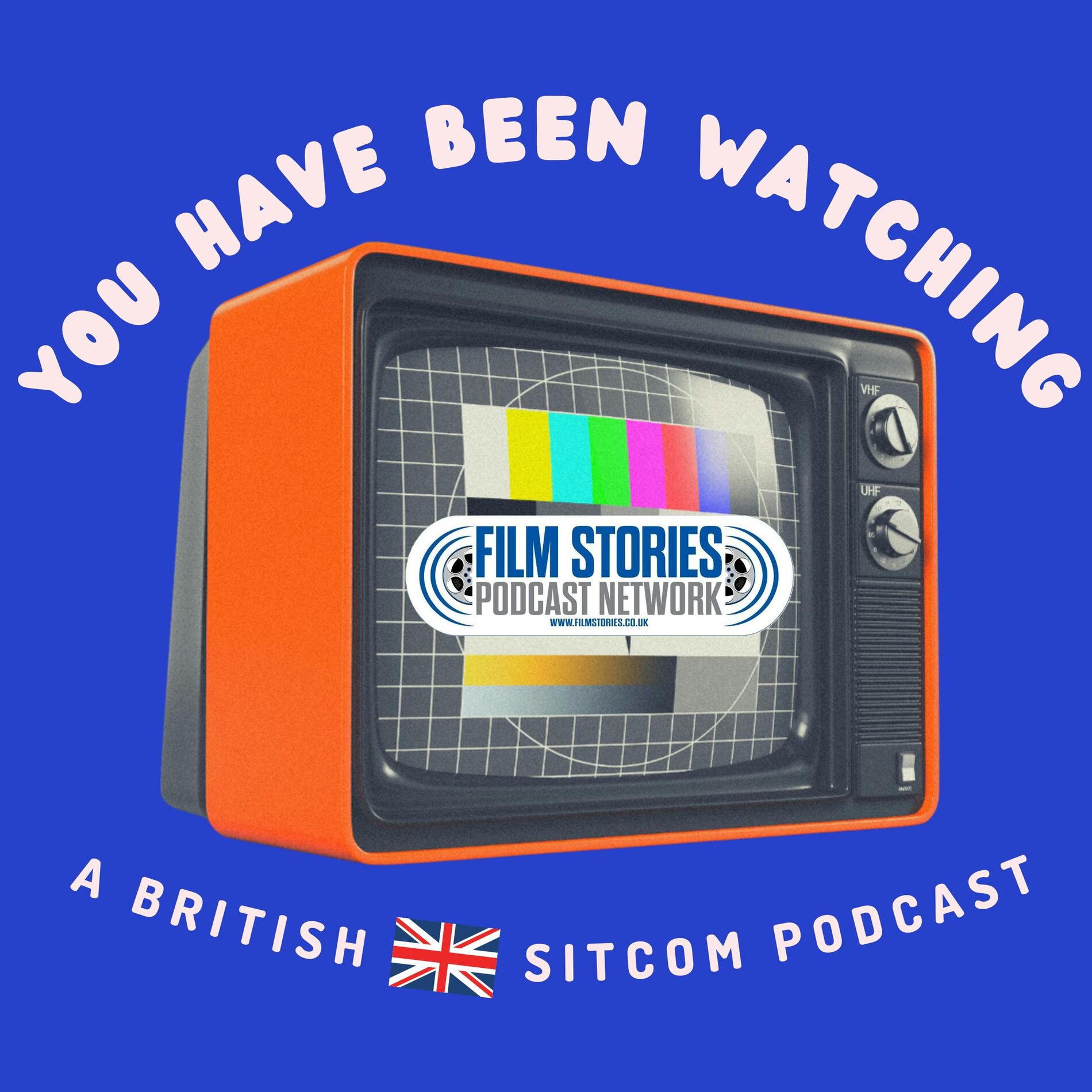 Show cover of You Have Been Watching: A British Sitcom Podcast