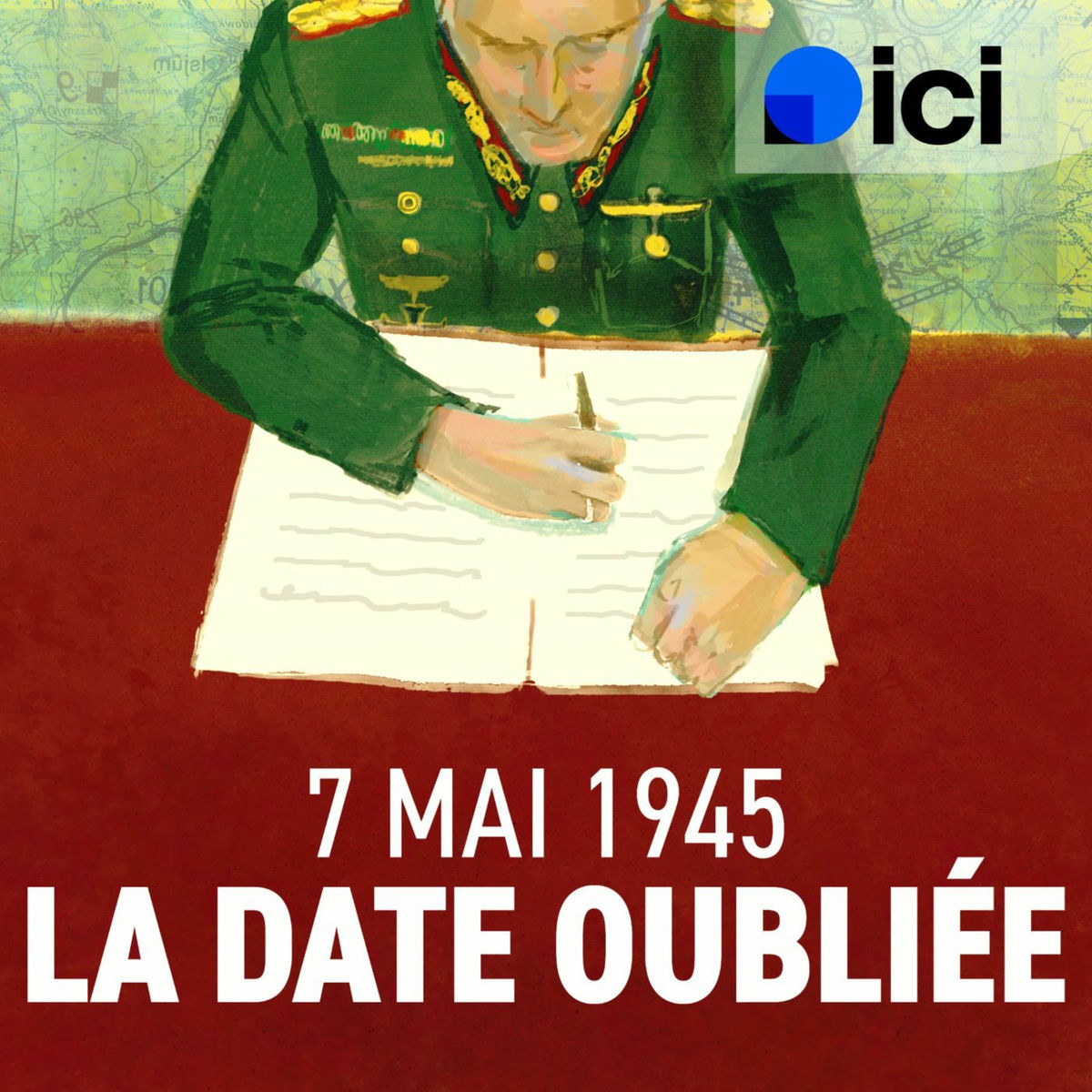 Show cover of 7 mai 1945, la date oubliée de la Seconde guerre mondiale