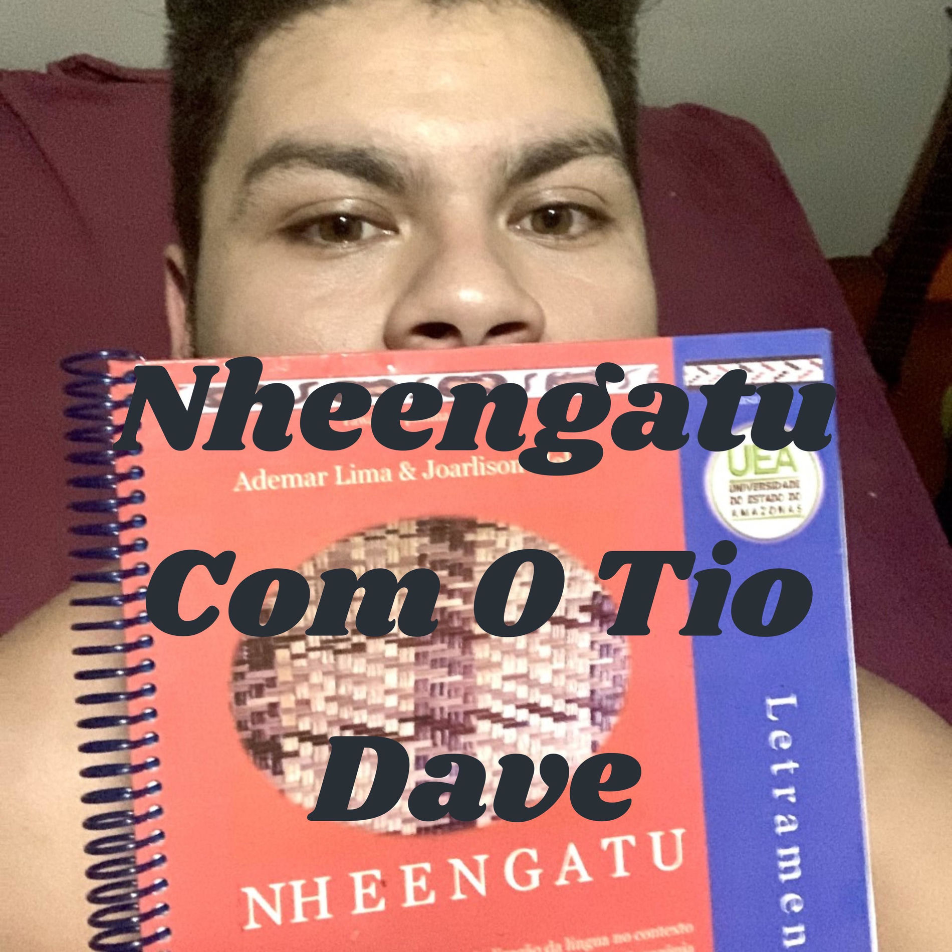 Show cover of Nheengatu Com O Tio Dave