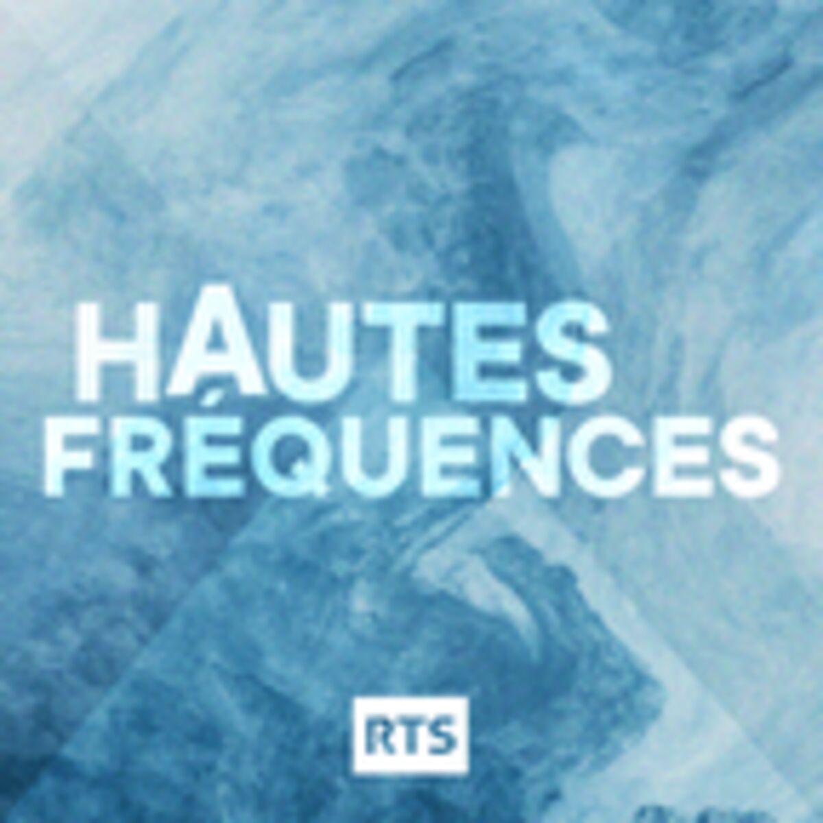 Show cover of Hautes fréquences ‐ RTS Première