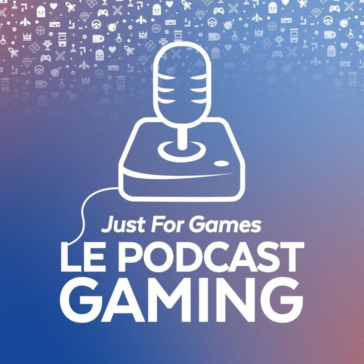 Show cover of Just For Games - Le Podcast Gaming