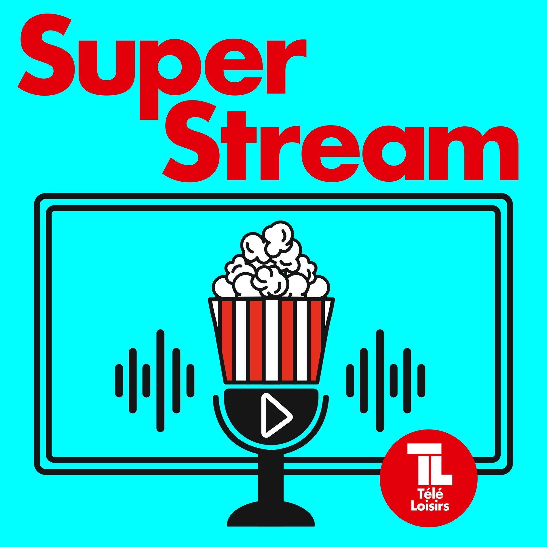 Show cover of Superstream, le meilleur (et le pire) de Netflix, Canal+, Prime video, Disney+...