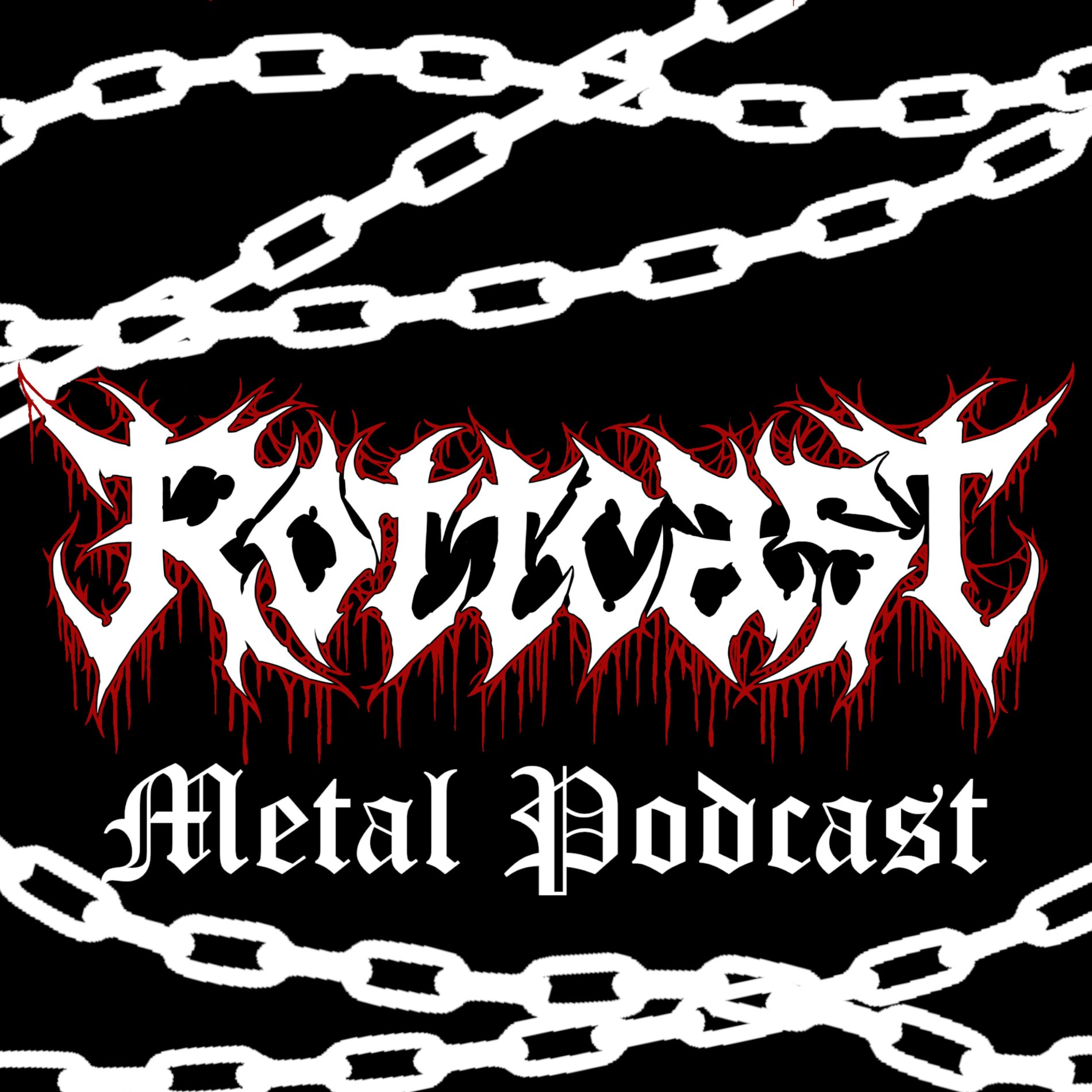 Show cover of Rottcast - Metal Podcast