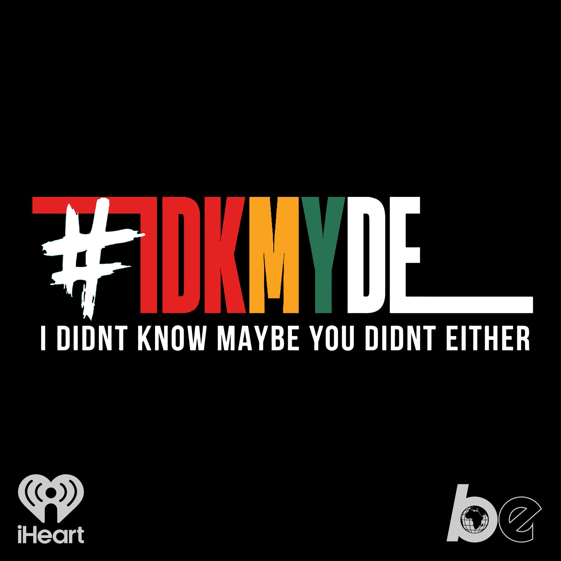 Show cover of I Didn’t Know, Maybe You Didn’t Either!