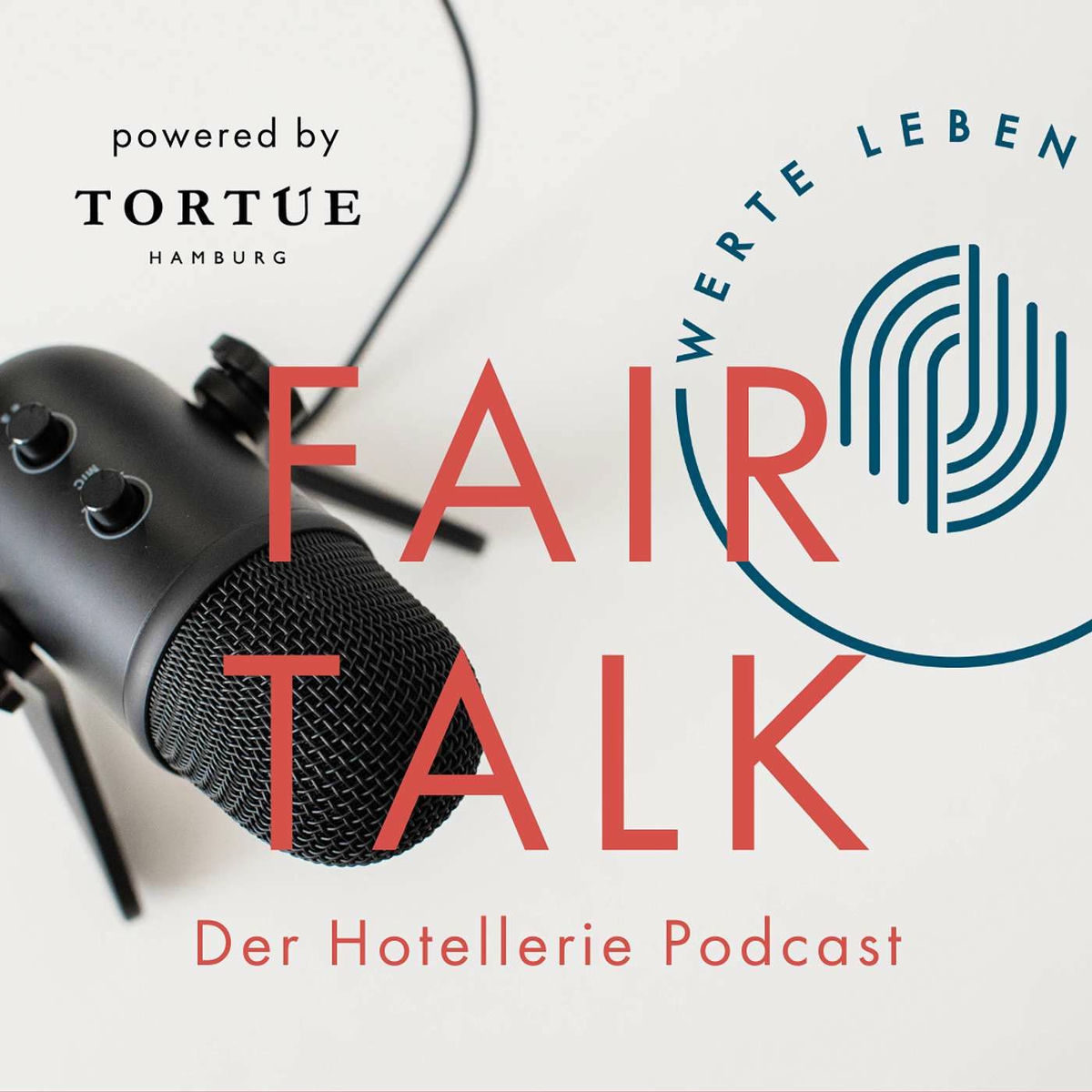 Show cover of Fair Talk - Der Hotellerie Podcast powered by TORTUE HAMBURG