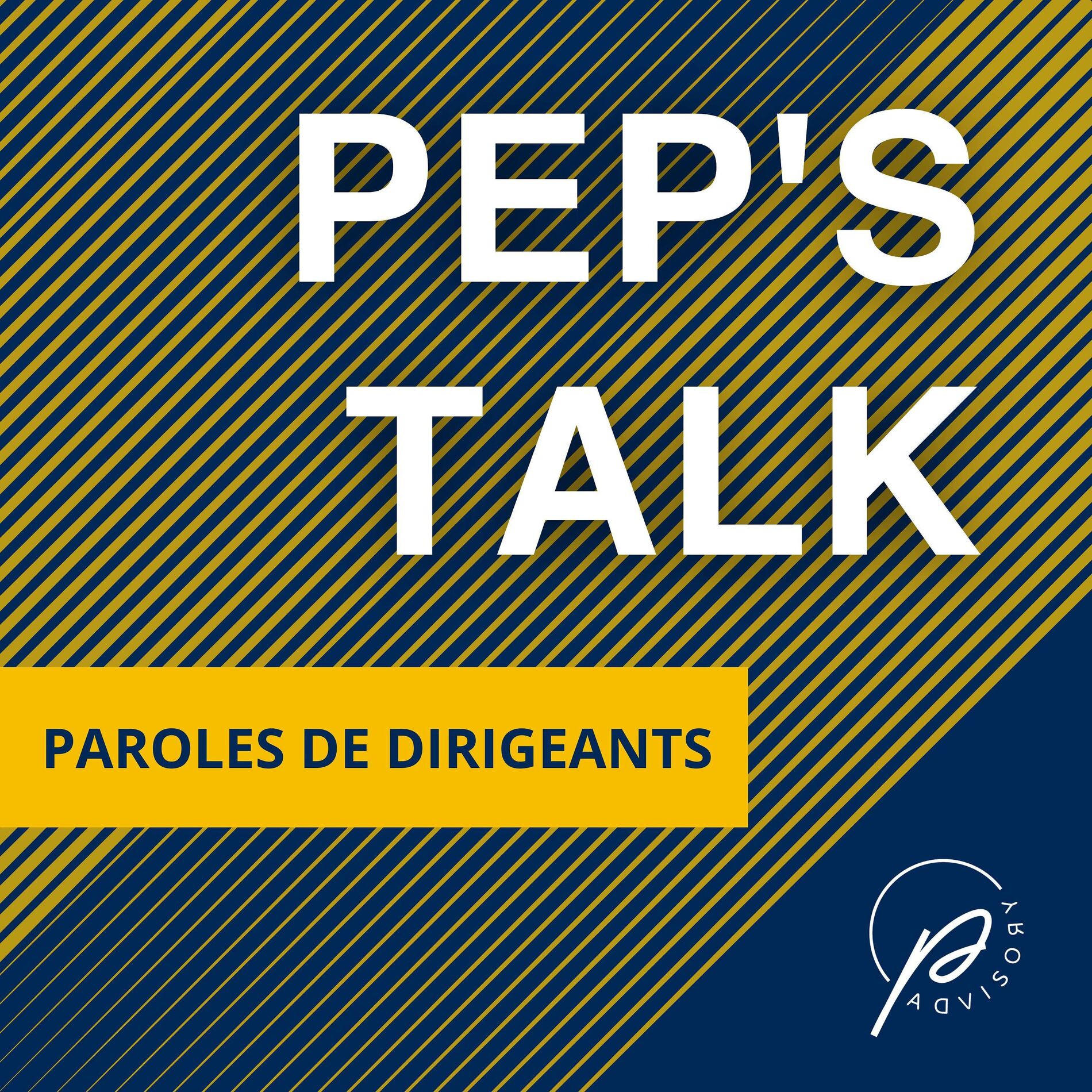 Show cover of PEP'S TALK - Paroles de dirigeants