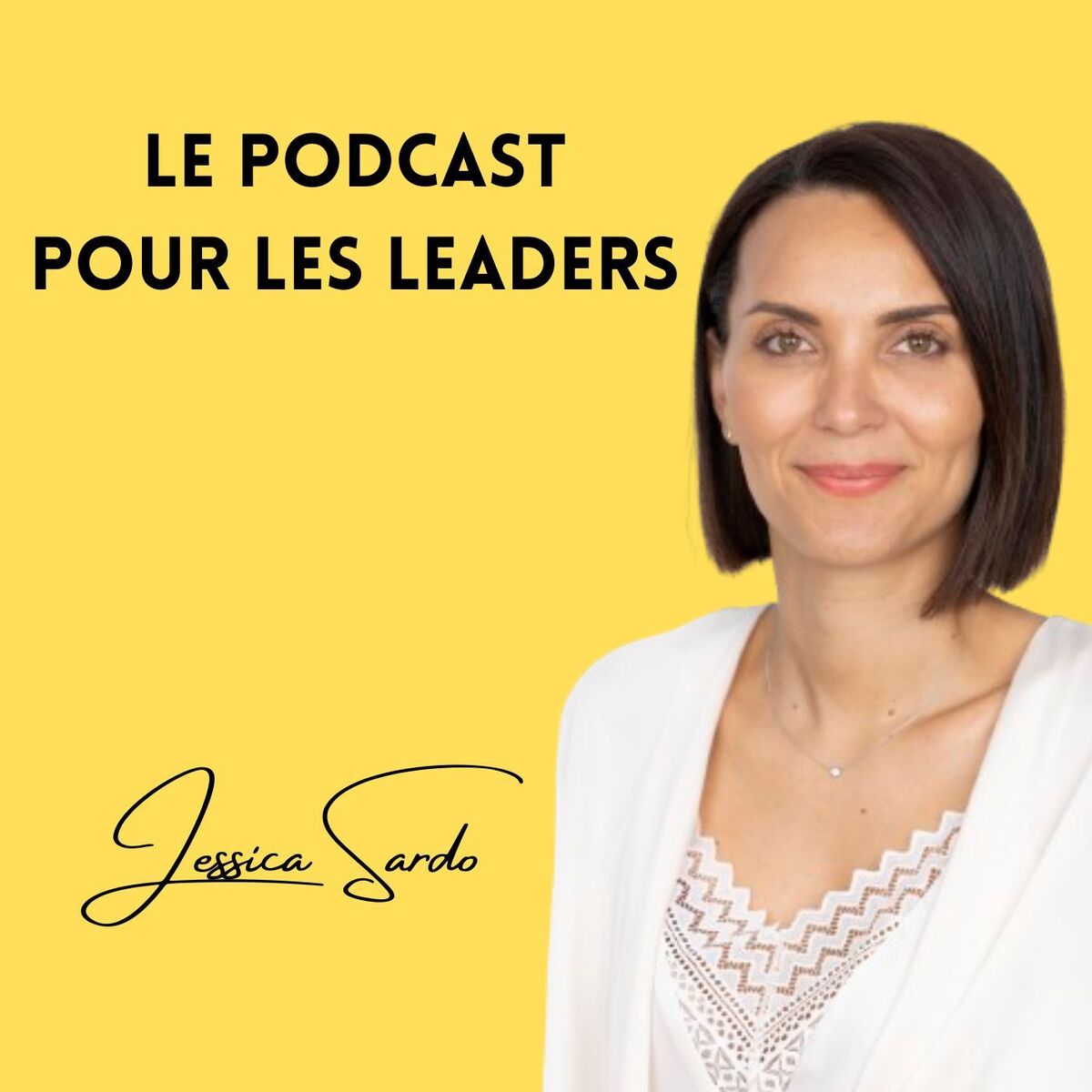 Show cover of Le Podcast pour les Leaders
