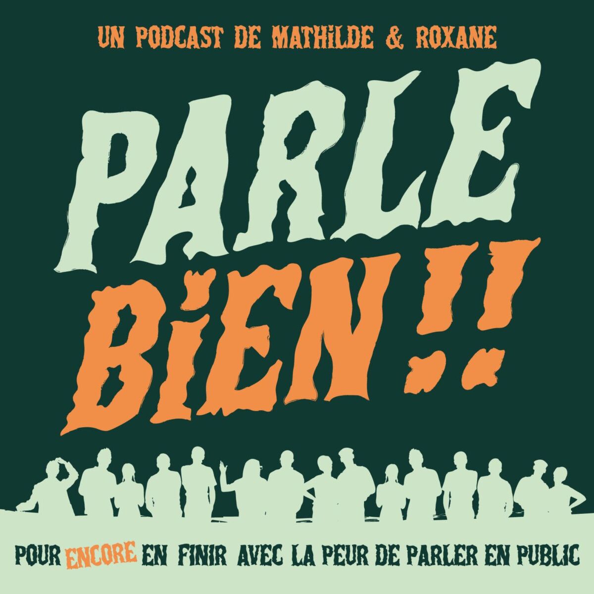 Show cover of Parle bien ! Pour en finir avec la peur de parler en public !