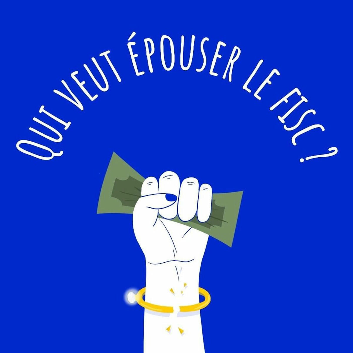 Show cover of Qui veut épouser le fisc ?